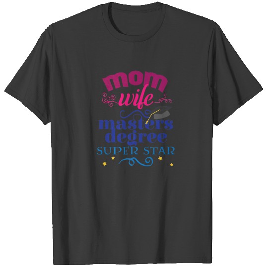 Mothers Day Mom Wife Masters Degree Graduation Sleeveless T-shirt