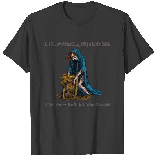 Funny Your Zombie Halloween Witch Dark Humor T-shirt