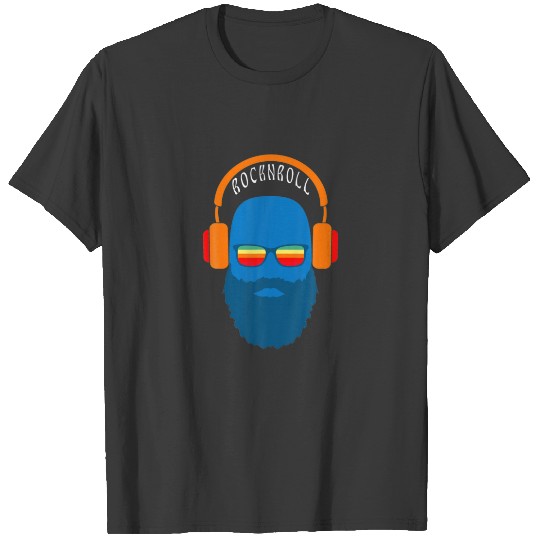 Rock N Roll Hardrock Heavymetal Rockmusic Beard Be T-shirt