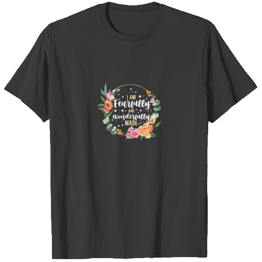 Womens I Am Fearfully And Wonderfully Made T-shirt
