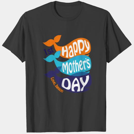 Boy Happy First Mother's Day  Whale T-shirt
