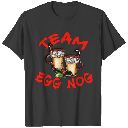 Team Eggnog Holiday Design T-shirt