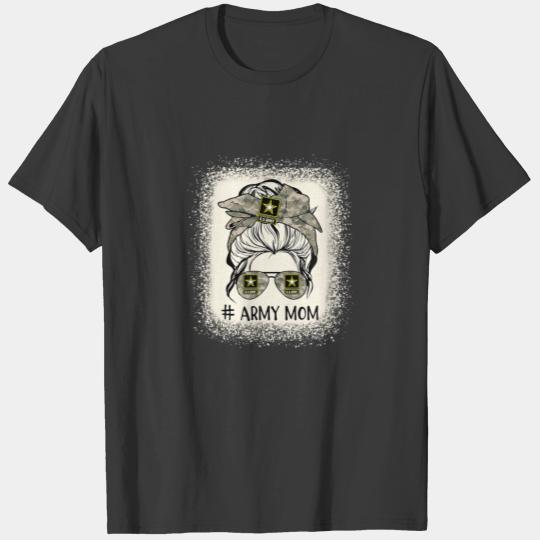 Funny Army Mom Messy Bun Hair Glasses Veteran T-shirt