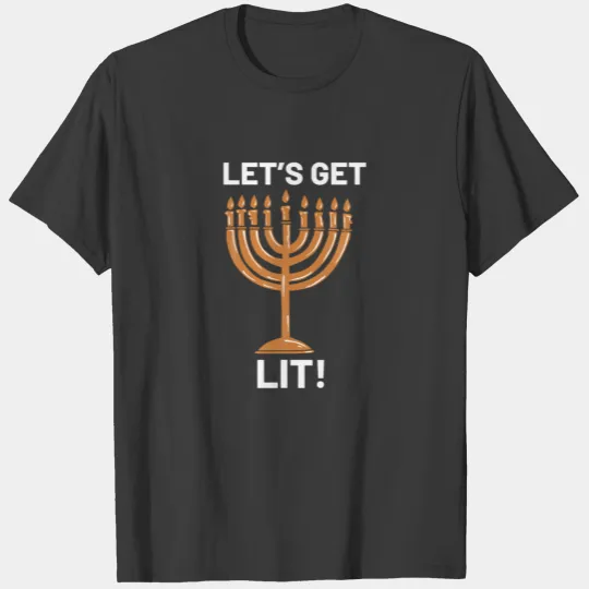 Hanukkah Lets Get Lit Menorah Funny Hebrew Jewish T-shirt