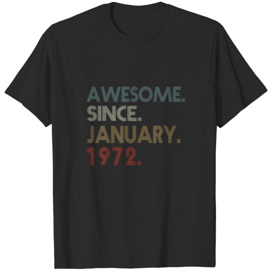 50 Year Old 50Th Birthday Vintage January 1972 T-shirt