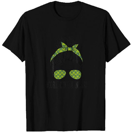Correctional Nurse Women Messy Bun St Patrick's Da T-shirt