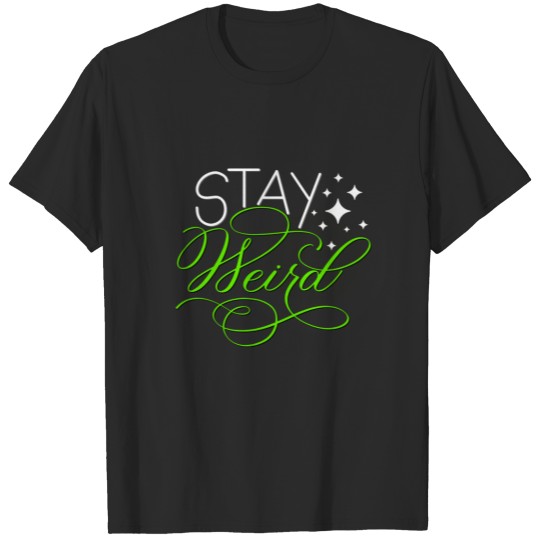 Stay Weird Introvert Nerd Unique T-shirt