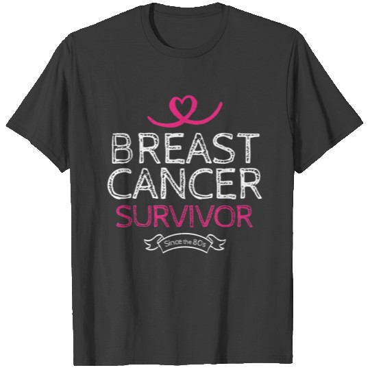 Breast Cancer Survivor Since 80s Awareness Heart T-shirt