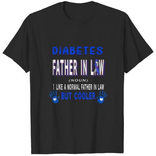Diabetes Father In Law Definition Cooler Diabetes T-shirt