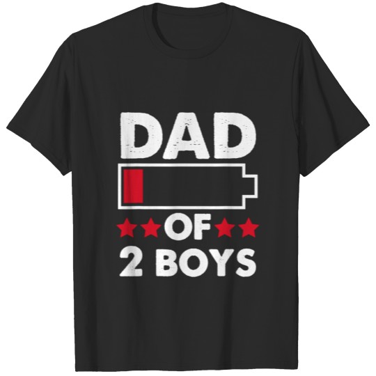Funny Dad Of 2 Boys Father's Day Gift Idea T-shirt