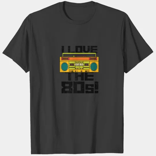 I Love The 80S Party Outfit, Cassette Tape Radio P T-shirt
