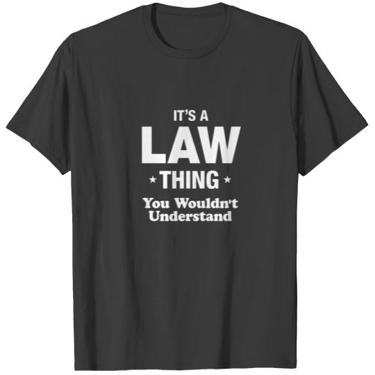 Law Thing Family Last Name Funny T-shirt