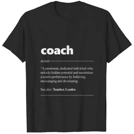 Coach Definition Super Cool Coach Gift P.E.Teacher T-shirt