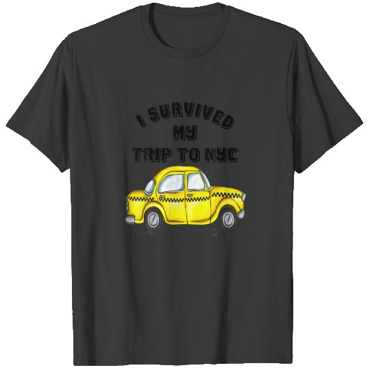 I Survived My Trip To NYC Lovers T-shirt