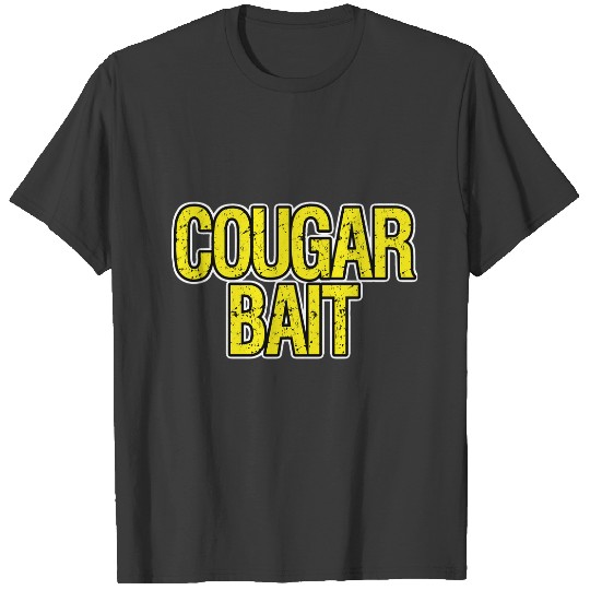 Cheesy Cougar Bait Pick Up Line Graphic T-shirt