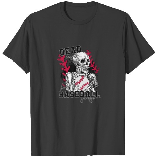 Dead Inside But Baseball Season Funny Skeleton Cof T-shirt