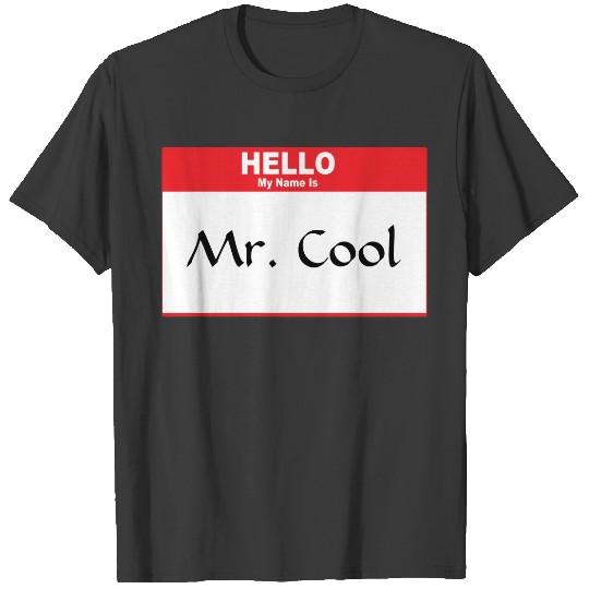 Name Tag, Mr. Cool T-shirt