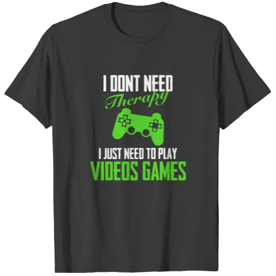Pas besoin d'une thérapie, juste de geek T-shirt