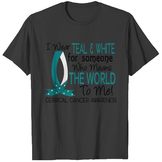 Means The World To Me Cervical Cancer T-shirt