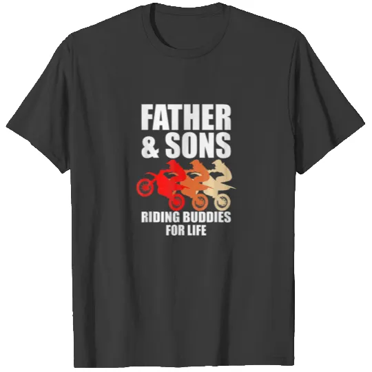 Father And Son Riding Buddies For Life, Father's D T-shirt