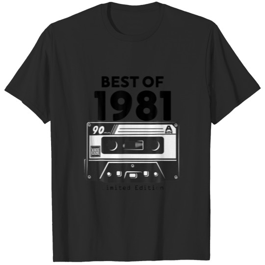 Best Of 1981, 40Th Birthday Cassette Tape T-shirt