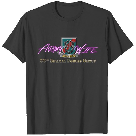20th Special Forces Group Army Wife T-shirt