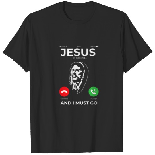 Jesus Is Calling | Catholic Christian Faith T-shirt