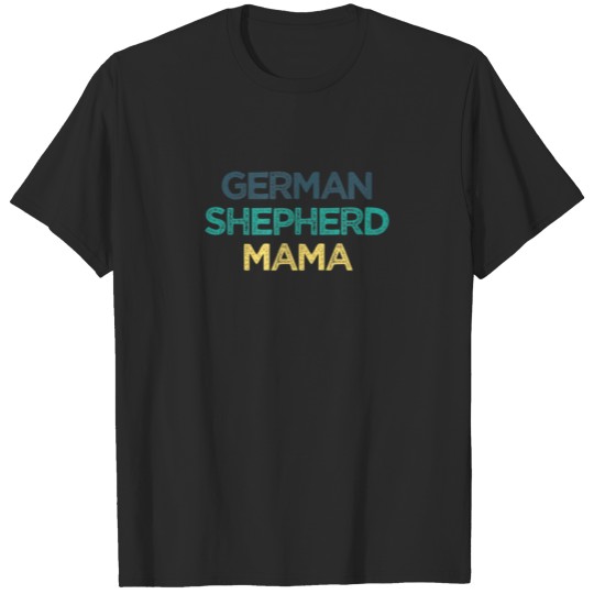 Discover German Shepherd Mama Cute Christmas For Friend T-shirt