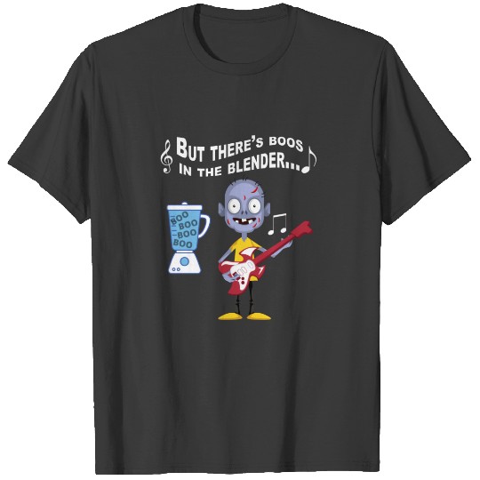 But There's Boos in the Blender Zombie Guitar T-shirt