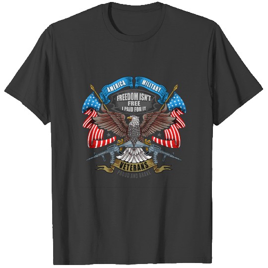 Veterans Day Freedom Isn't Free I Paid for It Hood T-shirt
