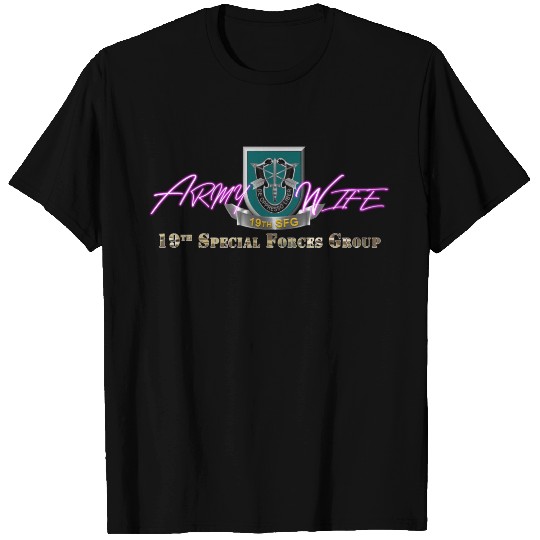 19th Special Forces Group Army Wife T-shirt