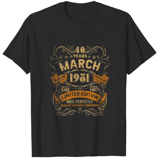 Vintage March 1981 40Th Birthday Gifts For 40 Year T-shirt