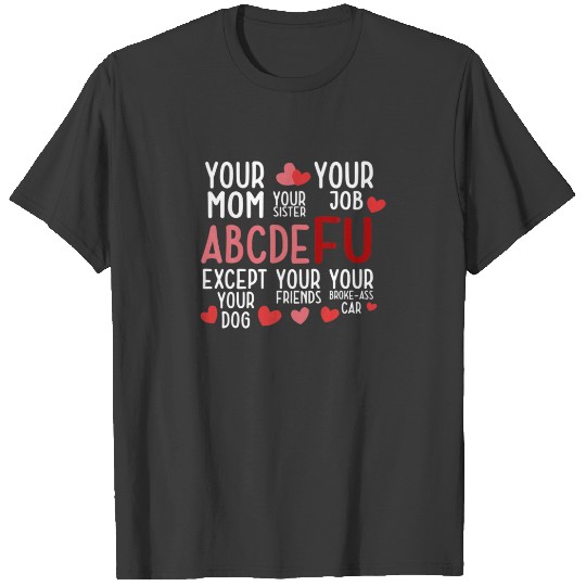 2022 Valentines Day Alphabet ABCDEFU Heart Love Yo T-shirt