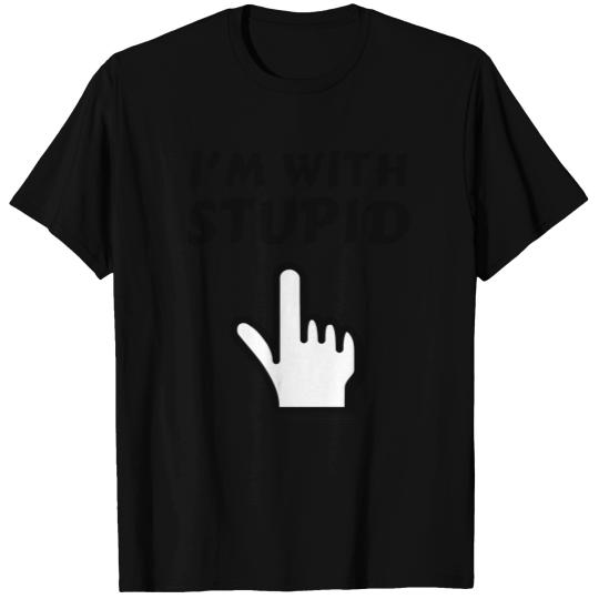im with stupid t T-shirt