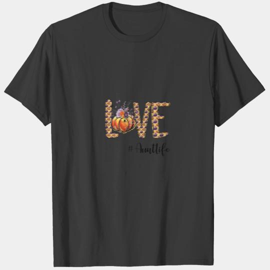 Love Aunt Life Pumpkin Autumn Halloween T-shirt