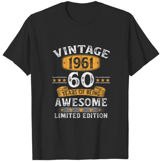 Discover Vintage 1961 Limited Edition 60 Years Old 60Th Bir T-shirt