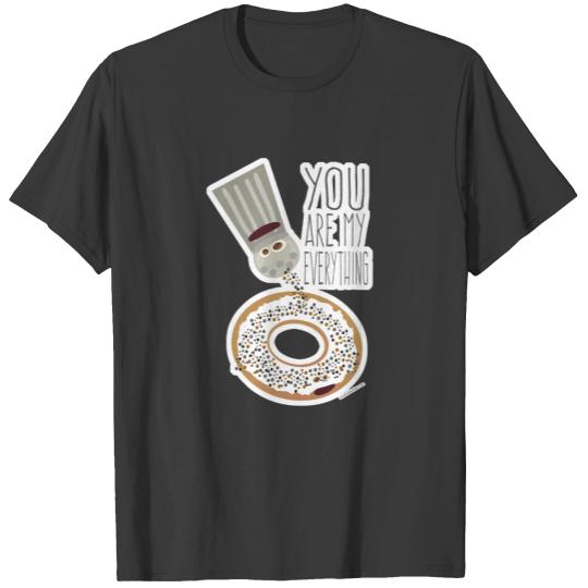 You Are My Everything Bagel Seasoning Motto T-shirt