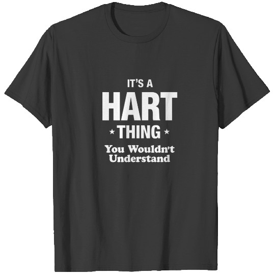 Hart Thing Family Last Name Funny T-shirt
