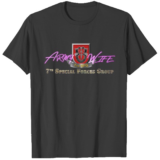 7th Special Forces Group Army Wife T-shirt