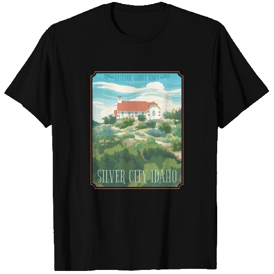 Silver City Idaho Ghost Town T-shirt