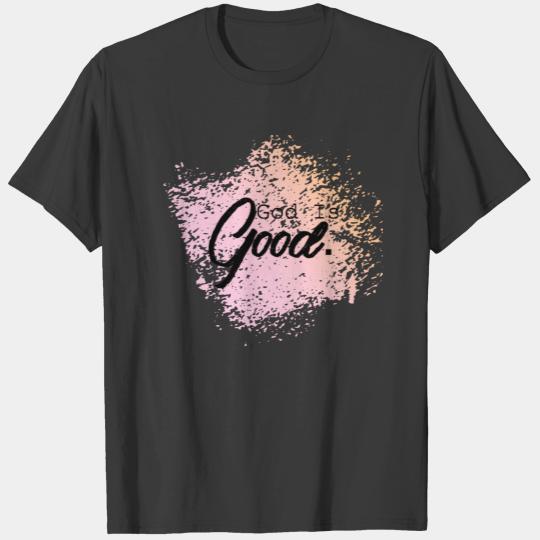God is Good Watercolor Womens Christian T-shirt