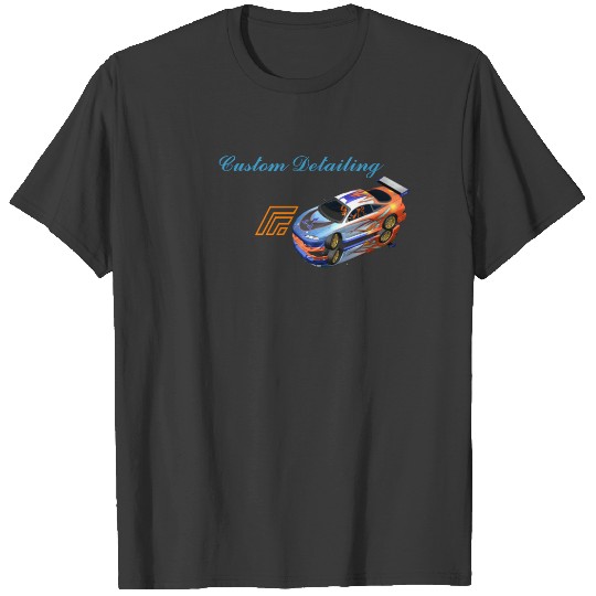 Custom Auto Detailing Services T-shirt
