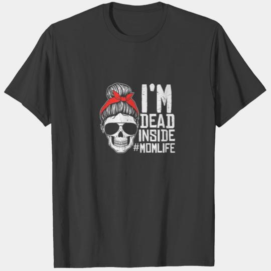 Retro I'm Dead Inside Funny Wife Mom Mother's Day T-shirt