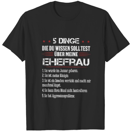 Discover 5 Things Die Wisse Soll Test About Meine Ehewei T-shirt