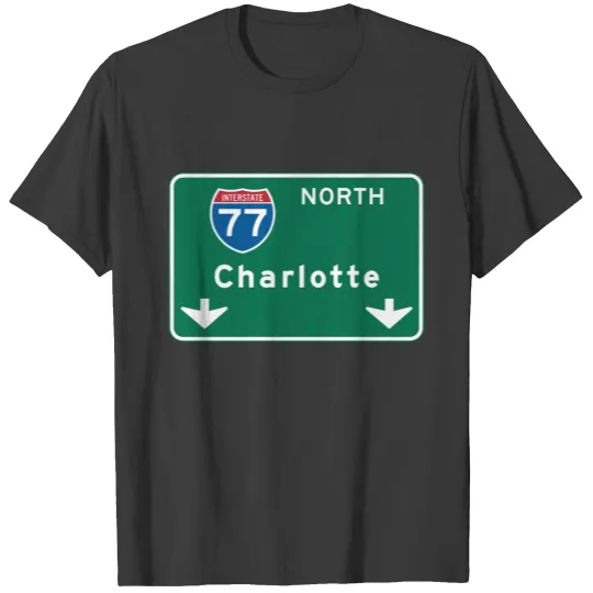 Charlotte, NC Road Sign T-shirt