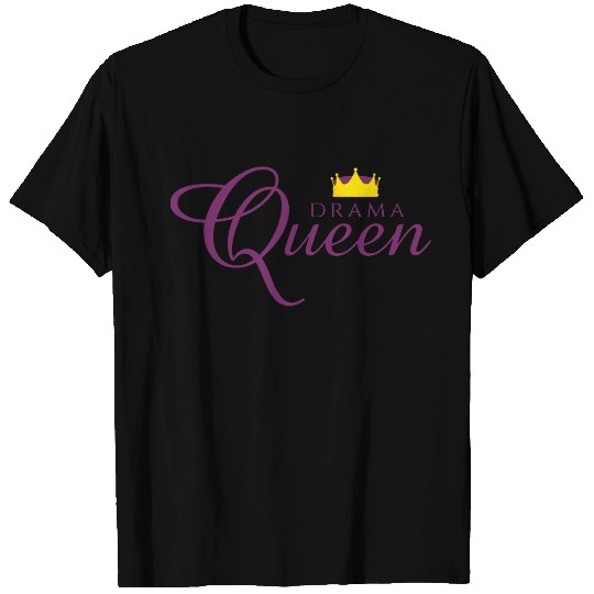 Funny Drama Queen with Royal Crown T-shirt