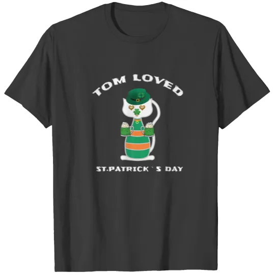 Tom Loved St Patricks Day, I Love Green Beer, Meow T-shirt