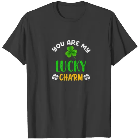 Lucky St Patricks Day Couple, You Are My Lucky Cha T-shirt