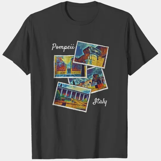 Pompeii in living color t T-shirt