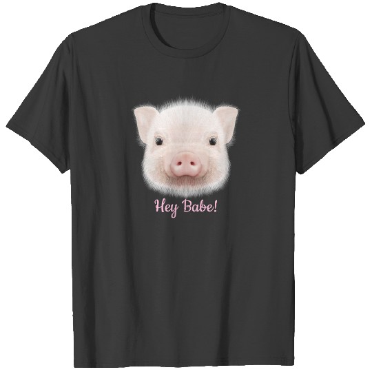 HEY BABE PIGLET T-shirt
